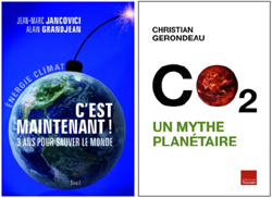 Visuels des livres "C'est maintenant, 3 ans pour sauver le monde" de JM Jancovici et A. Grandjean et "CO2, un mythe planétaire" de C. Gerondeau