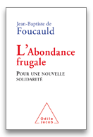 Visuel du livre "L'abondance frugale" de JB de Foucauld